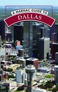 Abbildung von: Marmac Guide to Dallas, A - Pelican Publishing Co