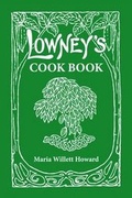 Cover: Lowney's Cookbook - Pelican Publishing Co