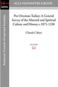 Cover: Pre-Ottoman Turkey - ACLS History E-Book Project