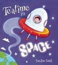 Cover: Teatime in Space - QEB Publishing