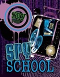 Cover: Spy School - QEB Publishing
