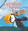 Cover: The Littlest Lighthouse Keeper to the Rescue - QEB Publishing