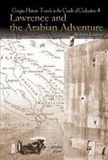 Cover: Lawrence and the Arabian Adventure - Gorgias Press