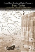 Cover: Pero Tafur: Travels and Adventures 1435-1439 - Gorgias Press