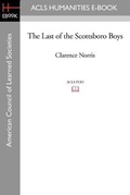 Cover: The Last of the Scottsboro Boys - ACLS History E-Book Project