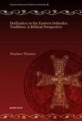 Cover: Deification in the Eastern Orthodox Tradition: A Biblical Perspective - Gorgias Press