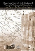Cover: Travels in Turkey, Asia-Minor, Syria, and Across the Desert into Egypt - Gorgias Press