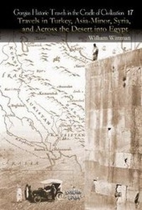 Abbildung von: Travels in Turkey, Asia-Minor, Syria, and Across the Desert into Egypt - Gorgias Press