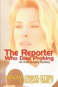 Cover: The Reporter Who Died Probing - Hilliard & Harris