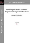 Cover: Beholding the Sacred Mysteries - ACLS History E-Book Project