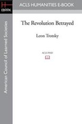 Cover: The Revolution Betrayed - ACLS History E-Book Project
