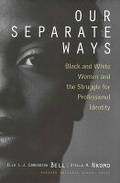 Cover: Our Separate Ways - Harvard Business Review Press