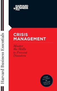Abbildung von: Crisis Management - Harvard Business Review Press