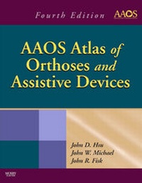 Enlarge image Cover: AAOS Atlas of Orthoses and Assistive Devices - Mosby