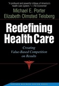 Cover: Redefining Health Care - Harvard Business Review Press
