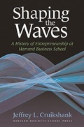 Cover: Shaping the Waves - Harvard Business School Press