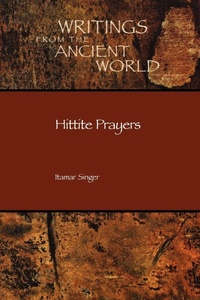 Enlarge image Cover: Hittite Prayers - Society of Biblical Literature