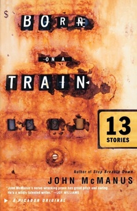 Enlarge image Cover: Born on a Train - Picador USA
