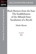Cover: Black Banners from the East - ACLS History E-Book Project
