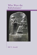 Cover: Who Were the Babylonians? - Society of Biblical Literature