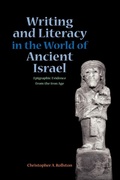 Cover: Writing and Literacy in the World of Ancient Israel - Society of Biblical Literature
