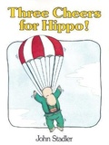 Cover: Three Cheers for Hippo! - Star Bright Books