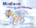 Cover: Madison and the Two-Wheeler - Star Bright Books