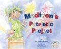 Cover: Madison's Patriotic Project - Star Bright Books