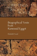 Cover: Biographical Texts from Ramessid Egypt - Society of Biblical Literature