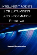 Cover: Intelligent Agents for Data Mining and Information Retrieval - IGI Publishing