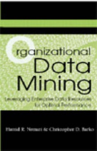 Enlarge image Cover: Organizational Data Mining - IGI Publishing