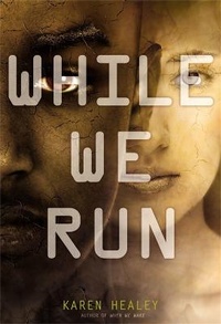 Enlarge image Cover: While We Run - Little, Brown Young Readers
