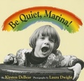Cover: Be Quiet, Marina - Star Bright Books