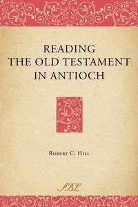 Enlarge image Cover: Reading the Old Testament in Antioch - Society of Biblical Literature