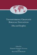 Cover: Transforming Graduate Biblical Education - Society of Biblical Literature