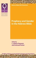 Cover: Prophecy and Gender in the Hebrew Bible - SBL Press