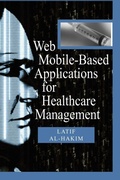 Cover: Web Mobile-based Applications for Healthcare Management - IRM Press