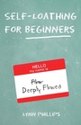Cover: Self-Loathing for Beginners - Santa Monica Press