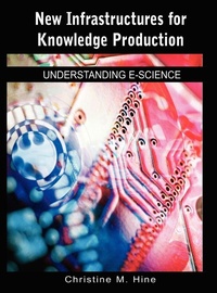 Enlarge image Cover: New Infrastructures for Knowledge Production - Information Science Publishing