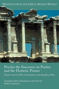 Cover: Proclus the Successor on Poetics and the Homeric Poems - Society of Biblical Literature