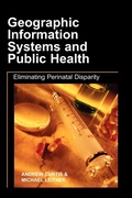 Cover: Geographic Information Systems and Public Health - IRM Press Publishing
