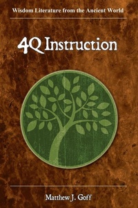 Enlarge image Cover: 4QInstruction - Society of Biblical Literature