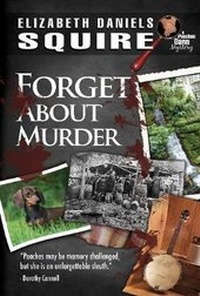 Enlarge image Cover: Forget About Murder - Five Star Publications