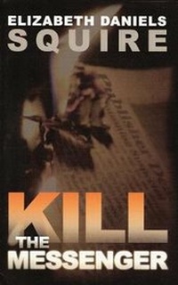Enlarge image Cover: Kill the Messenger - Five Star Publications