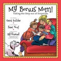Enlarge image Cover: My Bonus Mom! - Five Star Publications