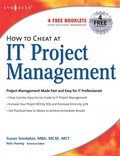 Cover: How to Cheat at IT Project Management - Syngress
