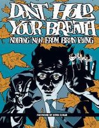 Abbildung von: Don't Hold Your Breath: Nothing New From Brian Ewing - Dark Horse Comics,U.S.
