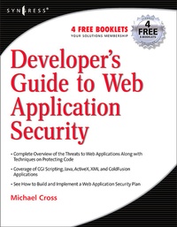 Enlarge image Cover: Developer's Guide to Web Application Security - Syngress