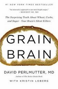 Enlarge image Cover: Grain Brain - Little, Brown & Company