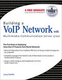 Abbildung von: Building a VoIP Network with Nortel's Multimedia Communication Server 5100 - Syngress